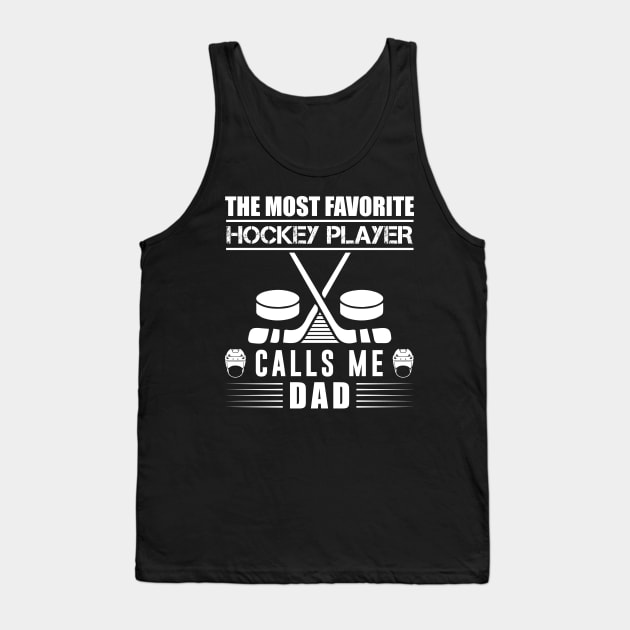Calls Me Dad Hockey T - Shirt Design Tank Top by Shuvo Design